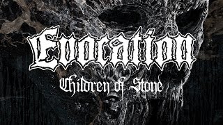 Evocation - Children of Stone (OFFICIAL)
