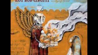 Hot Rod Circuit "Hold On To Nothing"