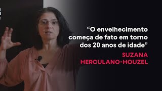 Como melhorar as capacidades do cérebro? - Suzana Herculano-Houzel
