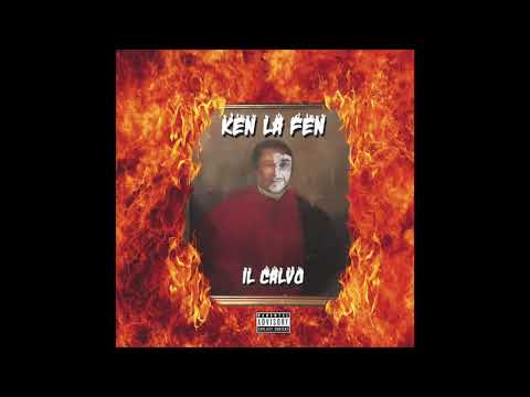 Il Calvo - Ken La Fen