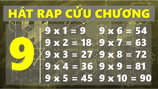 HÁT RAP BẢNG CỬU CHƯƠNG 9, BẢNG NHÂN 9