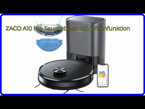 BEWERTUNG (2025): ZACO A10 Pro Saugroboter mit Wischfunktion. WESENTLICHE Einzelheiten