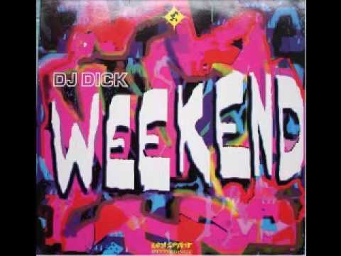 DJ DICK - Weekend (LOW SPIRIT RECORDS)