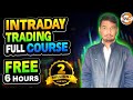 Intraday Trading Full Course 6 Hourse Training For Beginners Trading With Pankaj