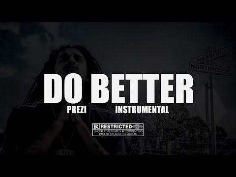 *FREE* Prezi - Do Better Instrumental (Prod. Arjayonthebeat3x) NEW 2018