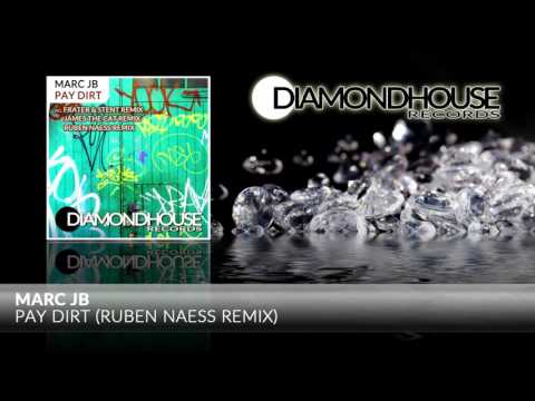 Marc JB - Pay Dirt (Ruben Naess Remix) / Diamondhouse Records