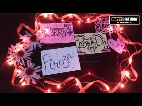 Happy Birthday Firoza Whatsapp Status | HBD Firoza Whatsapp Status | Amal Info TV