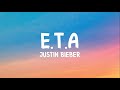 ETA CHANGES Justin Bieber E T A CHA