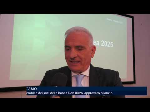 Don Rizzo Assemblea soci della Banca don Rizzo, utile da record e investimenti ...
