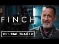 Finch - Official Trailer (2021) Tom Hanks