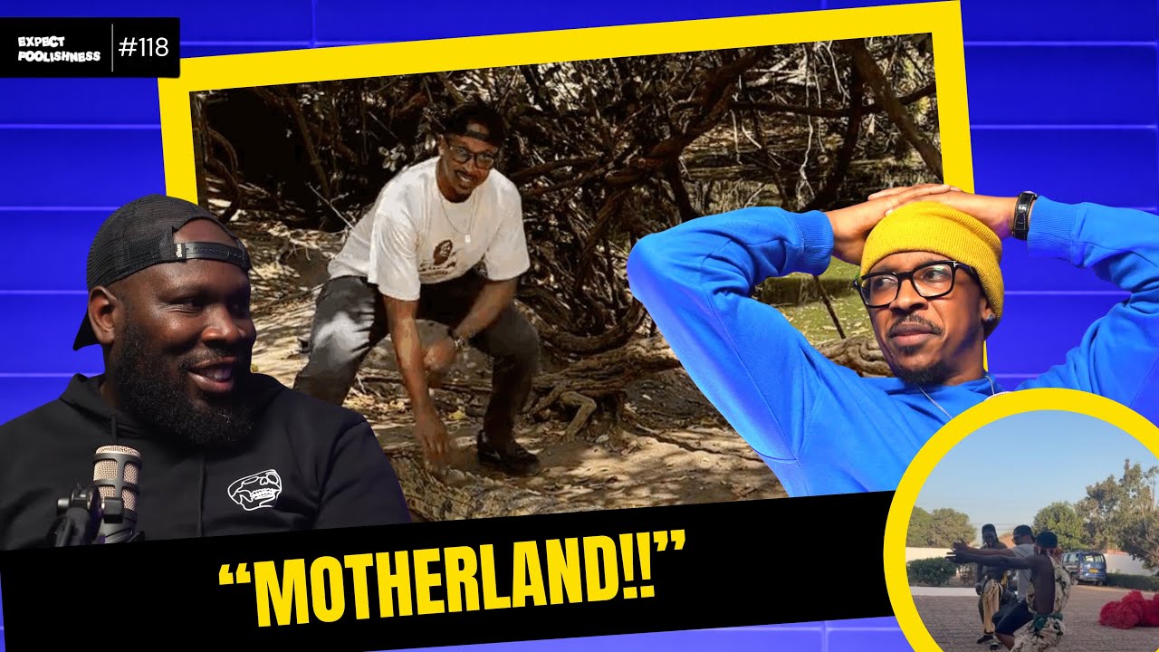 Why We Need To Talk About The Motherland (And Our Regrets) | Expect Foolishness EP 118