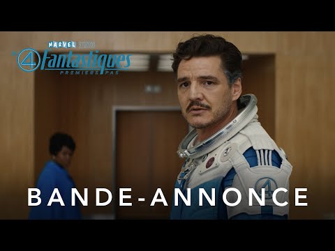 Les 4 Fantastiques : Premiers Pas - Nouvelle bande-annonce (VOST) | Marvel