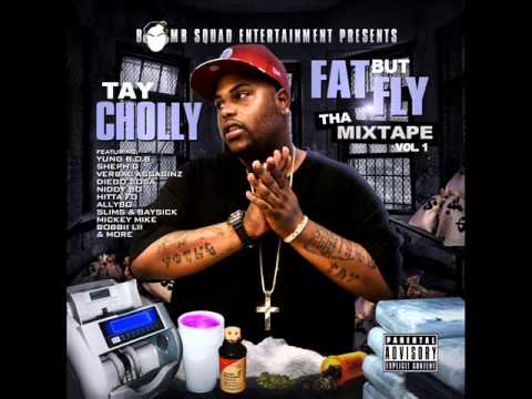 Tay Cholly - 07) Hella That Shit ft Deigo Sosa & Verbal Assassinz