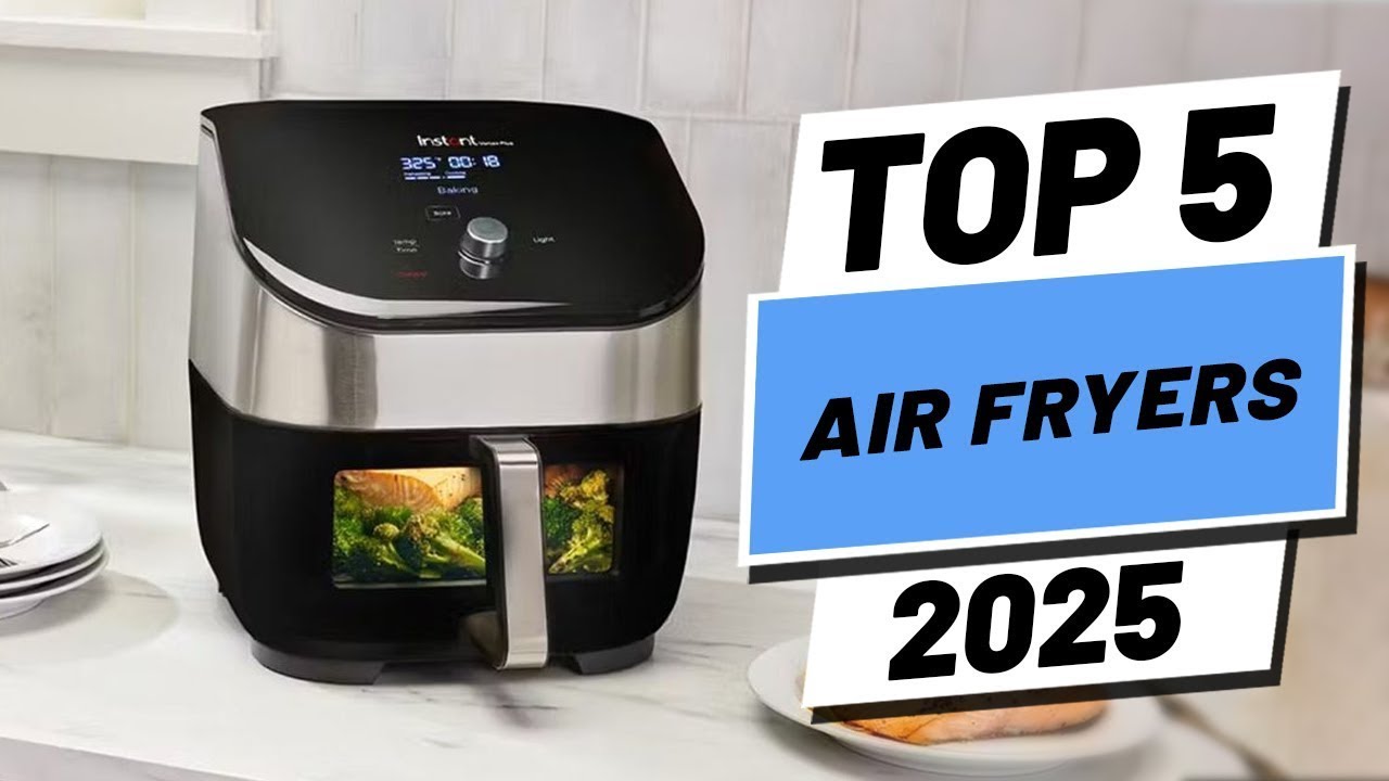 The 5 Top Rated Budget Air Fryers of 2025 - Save Money Cook Smarter