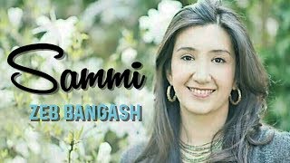 Zeb Bangash  Sammi OST  Full Song  Hum TV Network