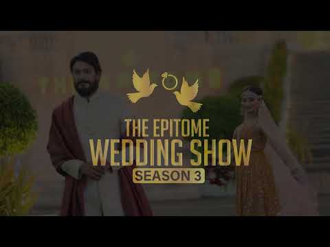 The Epitome Wedding Show 2024 #weddingshows #theepitome