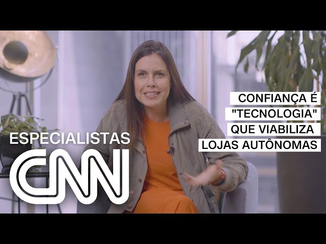 Patrícia Travassos: Confiança é a "tecnologia" que viabiliza lojas autônomas | ESPECIALISTA CNN