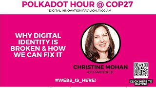 Digital Identity – KILT Protocol Polkadot Ecosystem hour @ COP27 DIP
