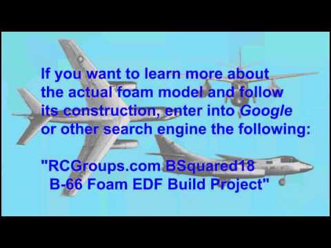 B-66 "Destroyer" RC Model Planned Build and Phoenix Test Flight