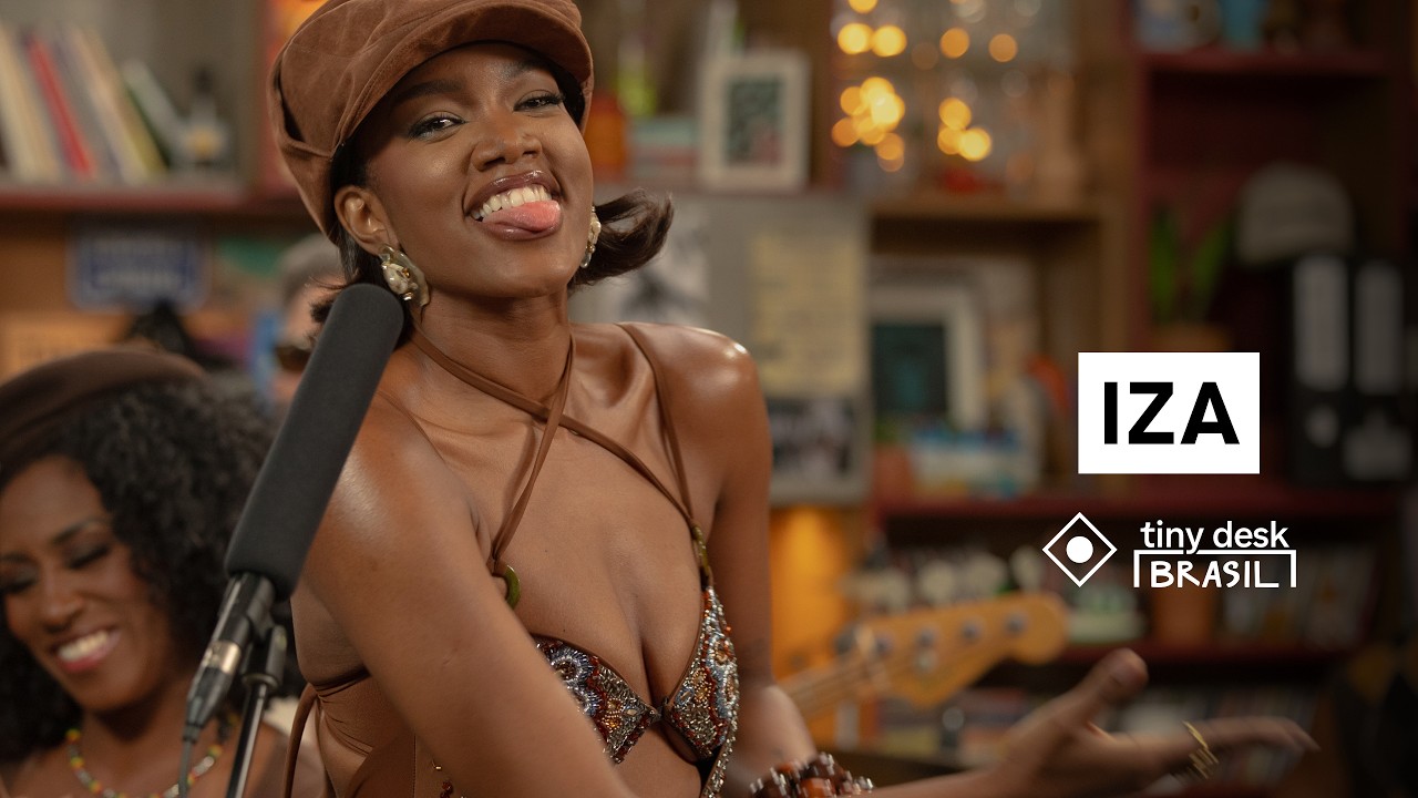 IZA : Tiny Desk Brasil
