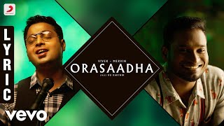 7UP Madras Gig - Orasaadha Lyric  Vivek - Mervin