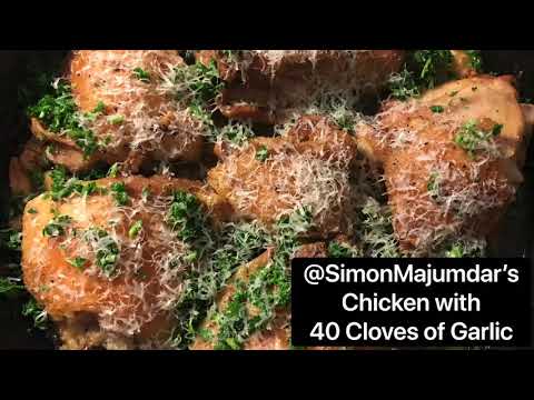 Simon Majumdar’s Chicken with 40 Cloves of Garlic Recipe
