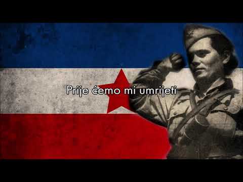 “Po šumama i gorama” — Yugoslav Partisans’ Song
