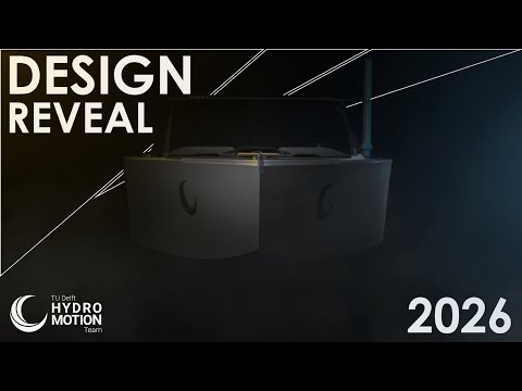 Design Reveal 2026 | TU Delft Hydro Motion Team 2026