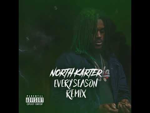 North Karter - Every Season Remix