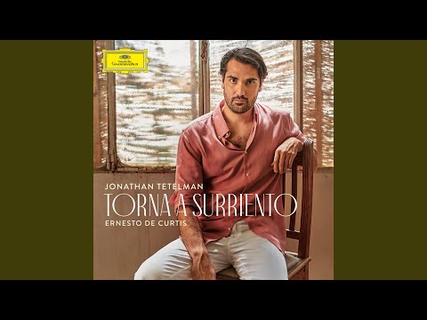 De Curtis: Torna a Surriento (Transcr. for Tenor, Piano and Harp)