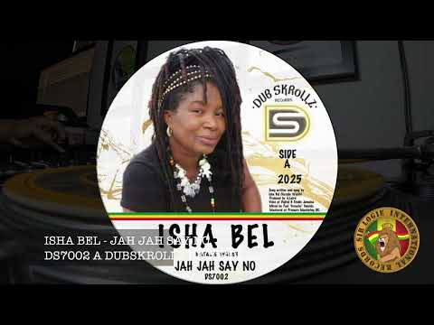 ISHA BEL/VALE SCHWARZBECK - Jah Jah Say No/Bubbling Horns DS7002 Vinyl Recording   4K
