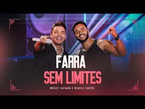 Wesley Safadão e Deavele Santos  Farra Sem Limites 2023