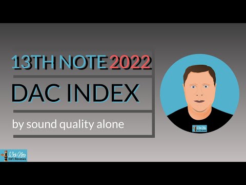 2022 13th Note DAC Index (by Sound Quality)