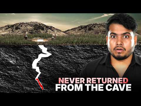 They Never Returned From the Cave