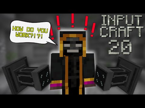 InputCraft: Episode 20 - LOGISTICAL NIGHTMARE