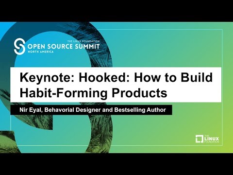 Keynote: Hooked: How to Build Habit-Forming Products - Nir Eyal, Behavorial Designer and Author