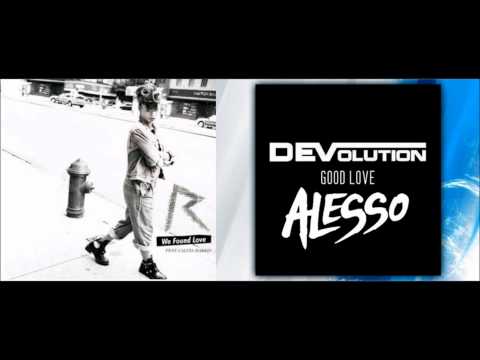 "We Found Good Love" (Rihanna x Alesso x Lady Gaga) Eu4ya Mashup