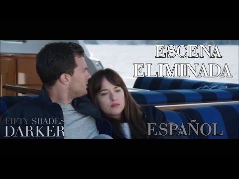 Fifty Shades Darker - Escena Eliminada | ESPAÑOL | 'The Grace'