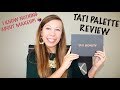 Tati Palette Review By The Opposite Of A Beauty Guru