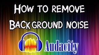 How to remove background noise from your recordings with Audacity
