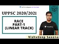 Race Part 1 Linear Track Mathematics UPPSC 2020 2021 Vishvdeep Saxena