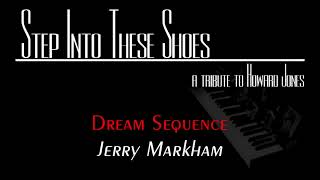 Jerry Markham - Dream Sequence - Step into These Shoes - A Tribute to Howard Jones