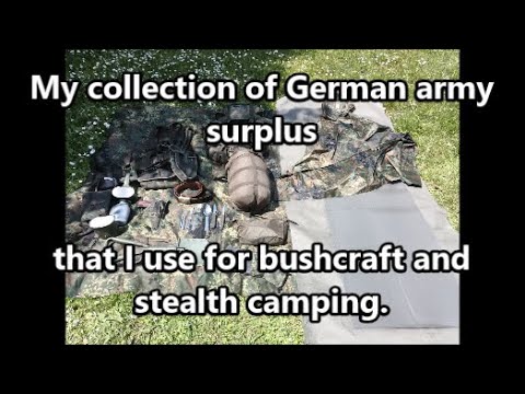 My collection of German army/Bundeswehr surplus that I use for bushcraft and stealth camping.