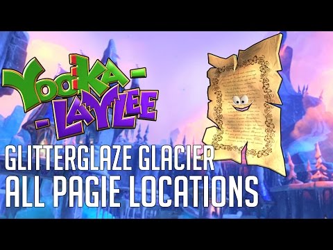 Yooka-Laylee GLITTERGLAZE GLACIER ALL PAGIE LOCATIONS
