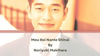 Download lagu Mou Koi Nante Shinai - Noriyuki Makihara | Lyric Romaji-Indonesia #anime #animesong  mp3