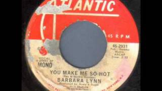 Barbara Lynn - You make me so hot.wmv