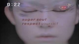 respect yourself / Sugar Soul