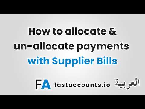 How to allocate and un-allocate payments with Supplier Bills – العربية