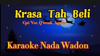 Download lagu KARAOKE CEWEK ‼️K'RASA TAH BELI #karaoke #tarlingcirebonan cpt/voc. Q'wonk_Agatha mp3