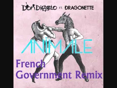 Don Diablo Feat. Dragonette - Animale (French Government RMX)